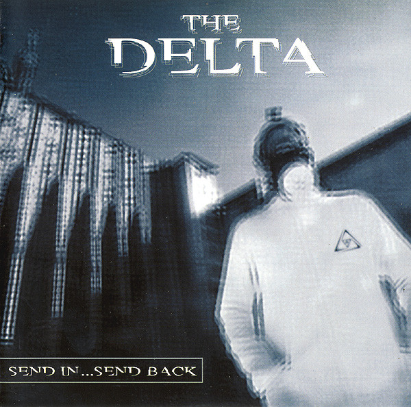 The Delta – Send In .. Send Back - D.Drum