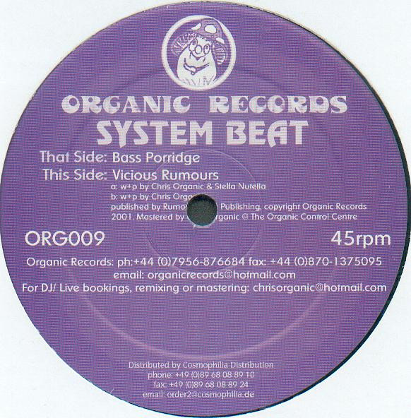 System Beat – Bass Porridge / Vicious Rumours - Organic Records