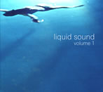 Various Artists – Liquid Sound Volume 1 - Liquid Sound / Freeform