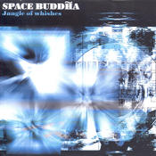 Space Buddha Jungle Of Wishes Agitato (Israel) – Space Buddha Jungle Of Wishes Agitato (Israel)