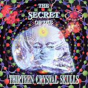 Various The Secret of the Thirteen Crystal Skulls Tip.World (UK) – Various The Secret of the Thirteen Crystal Skulls Tip.World (UK)