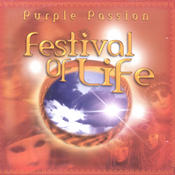Purple Passion Festival of Life Trancelucent (Israel) – Purple Passion Festival of Life Trancelucent (Israel)