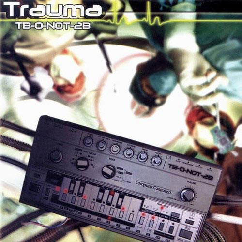 Trauma – TB-O-Not-2B – Agitato