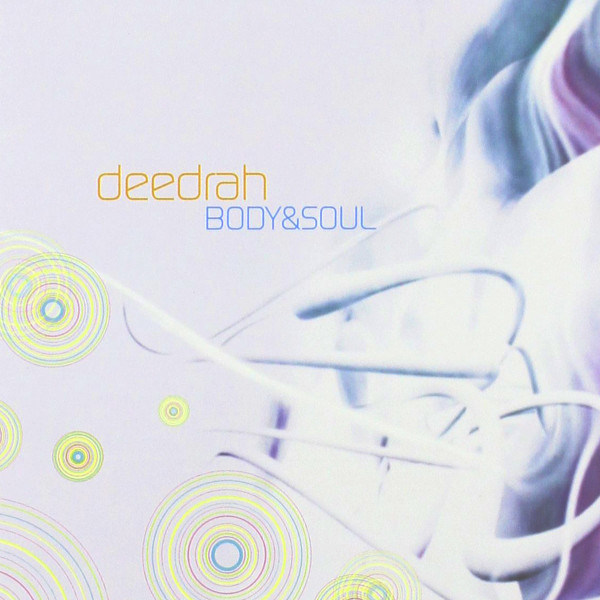 Deedrah – Body & Soul