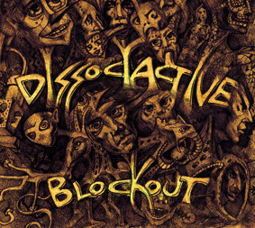 Dissociactive – Blockout