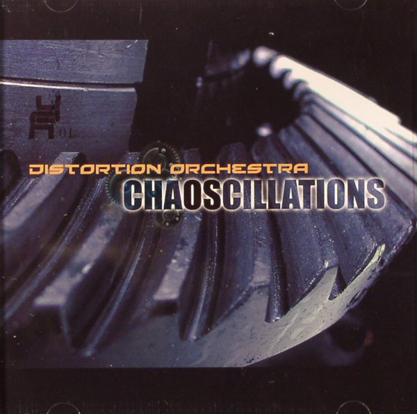 Distortion Orchestra – Chaoscillations