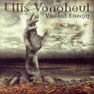 Ellis Vanghoul – Violent Energy