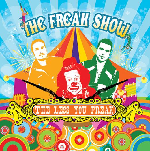 Freak Show – The Less You Freak