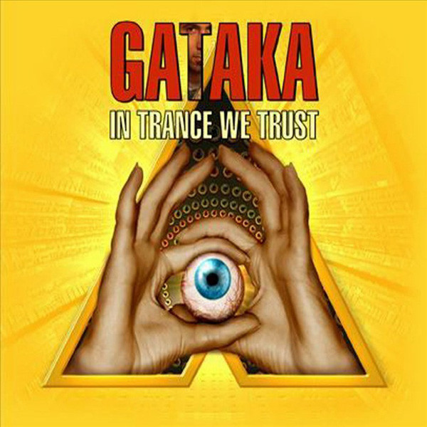 Gataka – In Trance We Trust