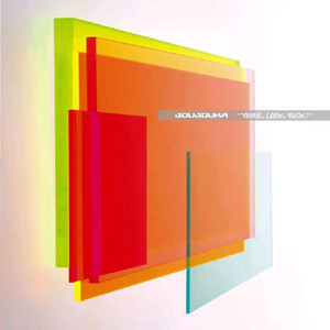 Joujouka – Never Look Back