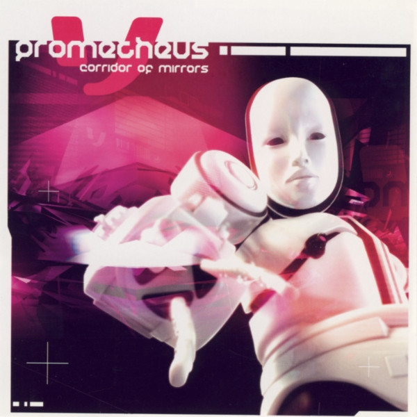 Prometheus – Corridor of Mirrors