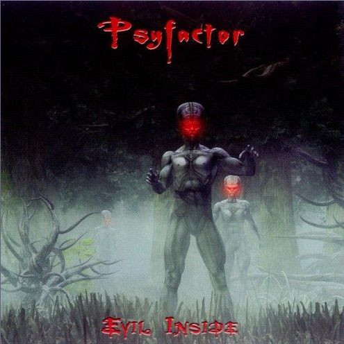 Psyfactor – Evil Inside