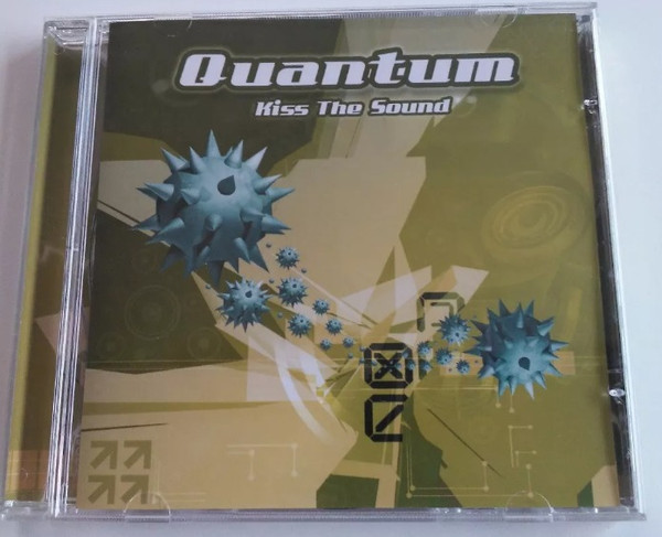Quantum – Kiss The Sound