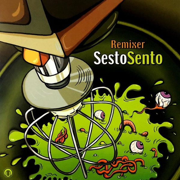 Sesto Sento – Remixer