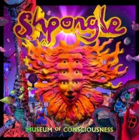 Shpongle – Museums of Consciousness