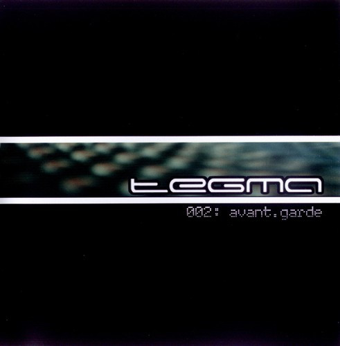 Tegma – 002 Avant Garde