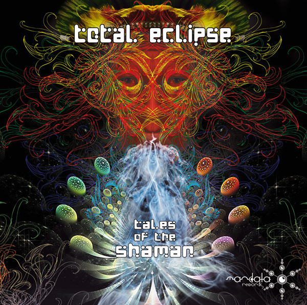 Total Eclipse – Tales Of The Shaman