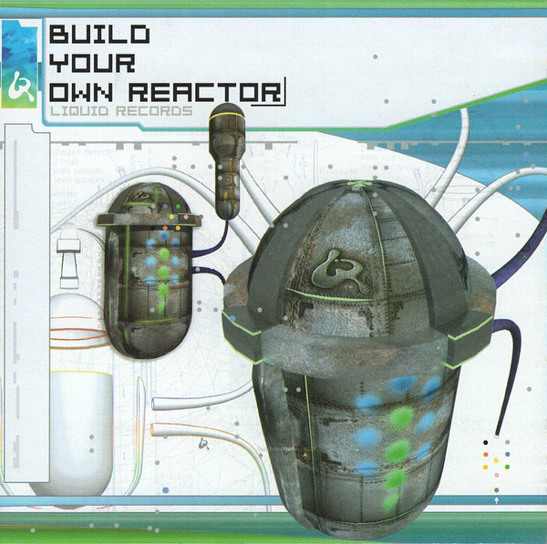 Various Artists – Build Your Own Reactor