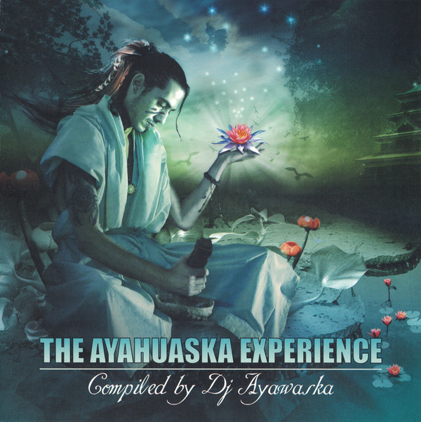 Various Artists – The Ayahuaska Experience