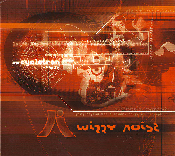 Wizzy Noise – Cyclotron – Candy Flip